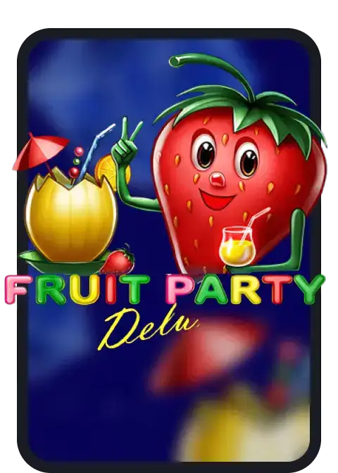 Fruit Party Deluxe &ndash; machines &agrave; sous